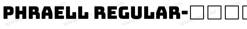 Phraell Regular字体转换